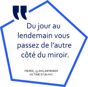 Témoignage de Pierre, 35 ans, Infirmier, victime d'un AVC : "Du jour au lendemain vous passez de l'autre côté du miroir".